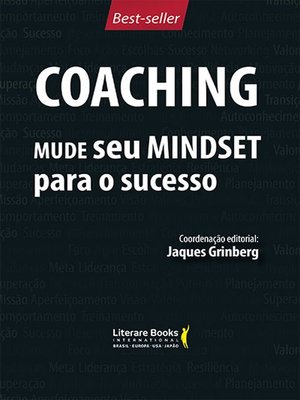 cover image of Coaching--Mude seu mindset para o sucesso--volume 1